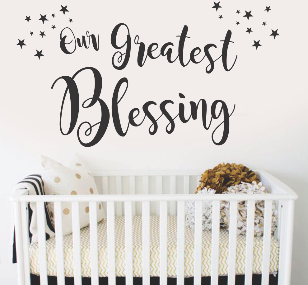 OUR GREATEST BLESSING